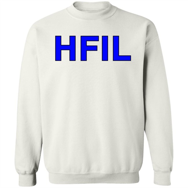 Shark Robot Store Merch HFIL Shirt Shark Robot Store Merch HFIL Shirt