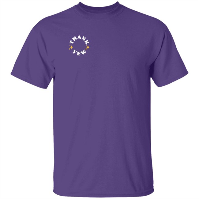 Fanjoy Josh Zilberberg Thank Yew Circle Shirt Fanjoy Josh Zilberberg Thank Yew Circle Shirt