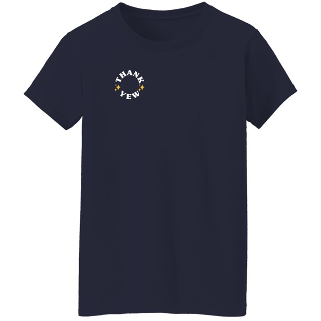 Fanjoy Josh Zilberberg Thank Yew Circle Shirt Fanjoy Josh Zilberberg Thank Yew Circle Shirt