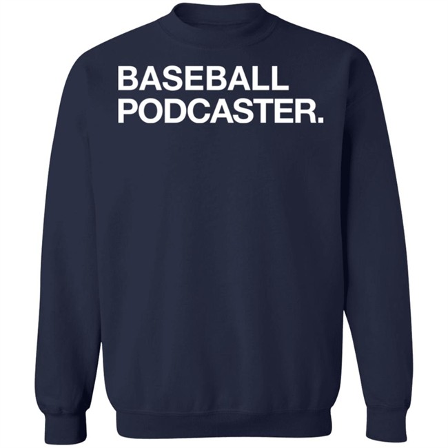 Obvious Shirts Baseball Podcaster Shirt Obvious Shirts Baseball Podcaster Shirt
