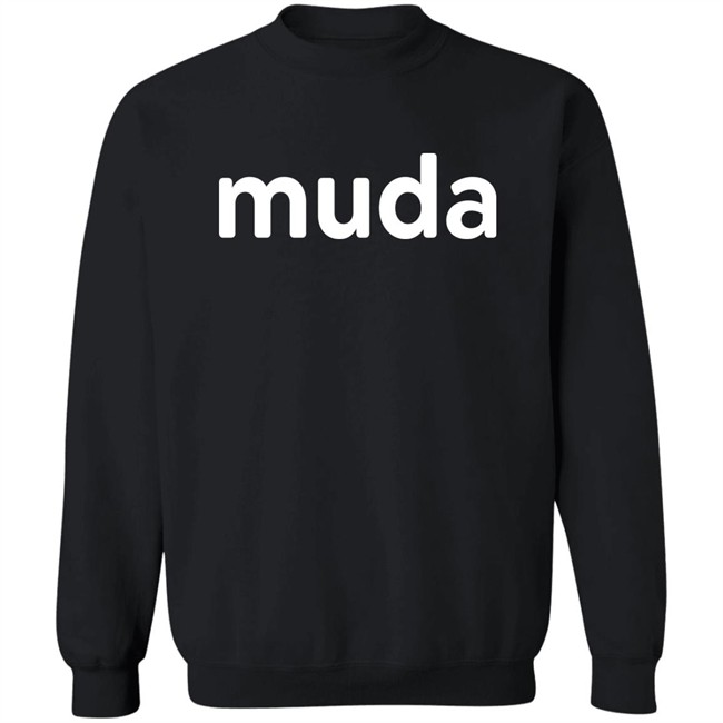 Muda T Shirt Muda T Shirt