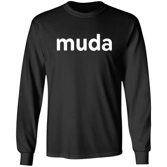 Muda T Shirt Muda T Shirt