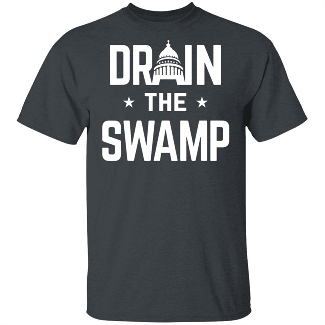 Drain The Swamp T Shirt Drain The Swamp T Shirt