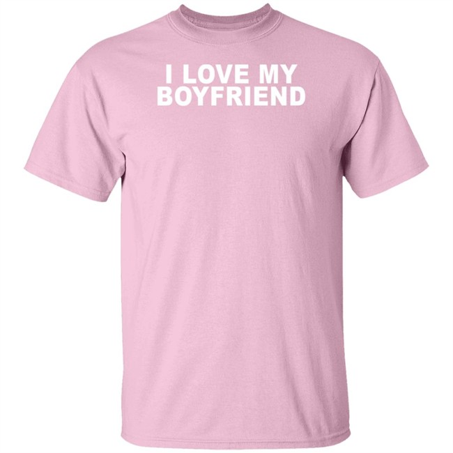 Piaythingy I Love My Boyfriend Shirt