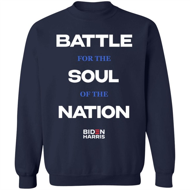 Battle For The Soul Of The Nation Shirt Miltsdad Battle For The Soul Of The Nation Shirt Miltsdad