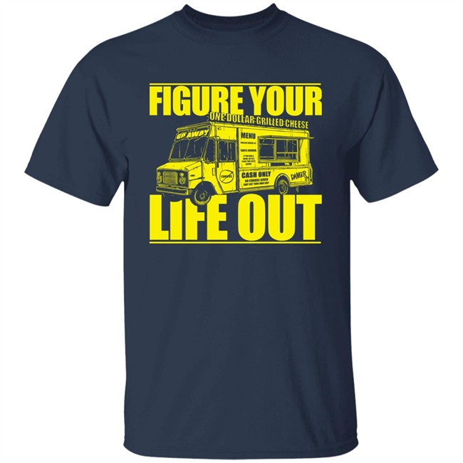Daniel Danger Storenvy Store Figure Your One Dollar Grilled Cheese Life Out Shirt Daniel Danger Storenvy Store Figure Your One Dollar Grilled Cheese Life Out Shirt