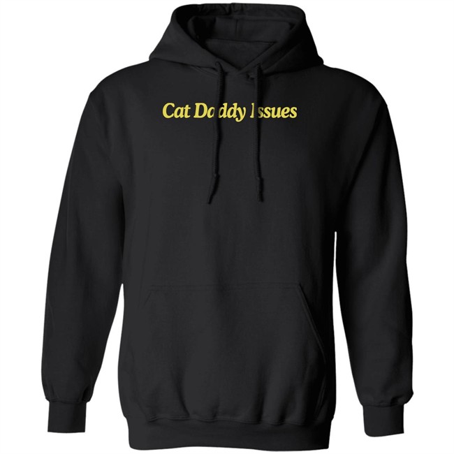 Fanjoy Merch Dontstopmeowing Cat Daddy Issues Shirt Fanjoy Merch Dontstopmeowing Cat Daddy Issues Shirt