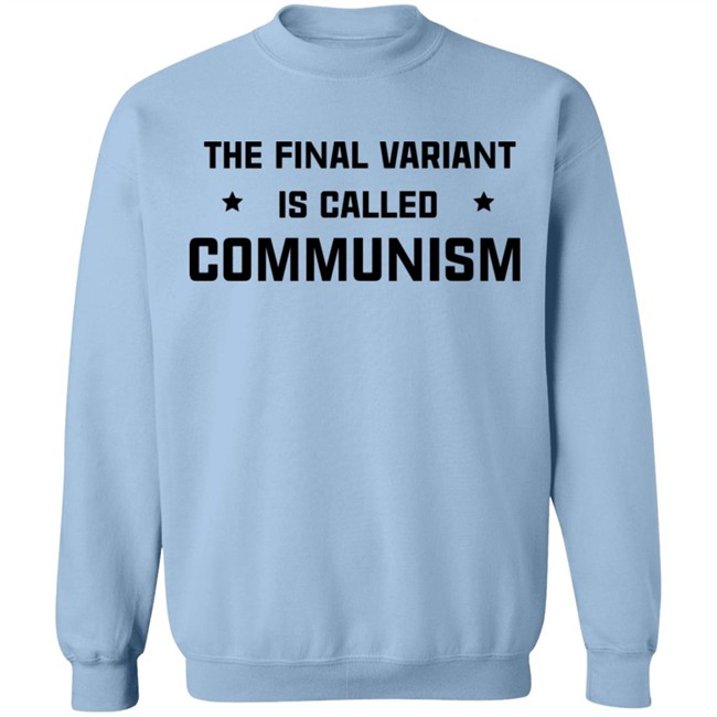 Insha Allah The Final Variant Is Called Communism Shirt Insha Allah The Final Variant Is Called Communism Shirt