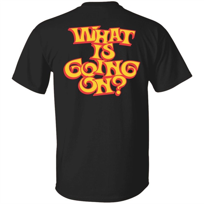 Dombresky Merch Whats Going On T Shirt Dombresky Merch Whats Going On T Shirt