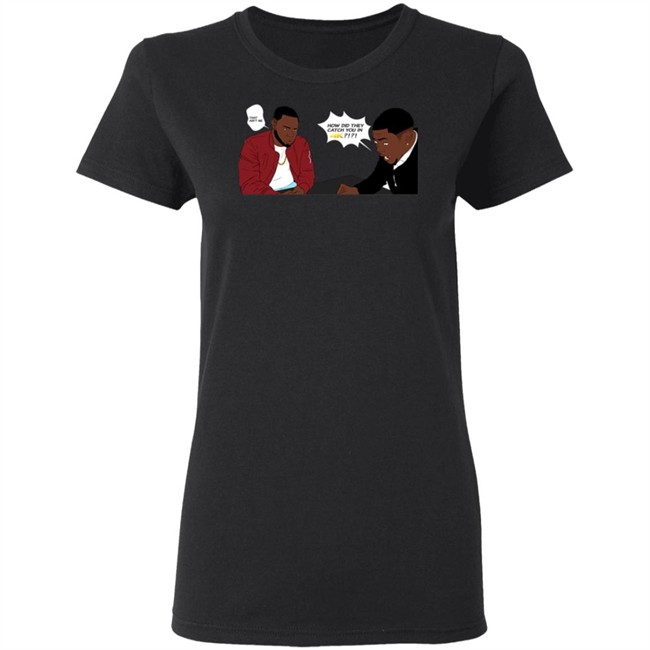 Rdcworld1 How Did They Catch You In 4K That Aint Me Hoodie Rdcworld1 How Did They Catch You In 4K That Aint Me Hoodie