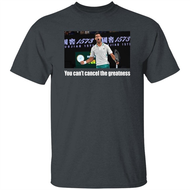 Bogdan Bogdanović You Can't Cancel The Greatness Novak Djokovic Shirt Bogdan Bogdanović You Can't Cancel The Greatness Novak Djokovic Shirt
