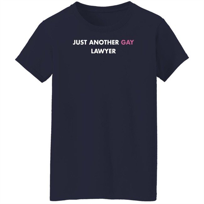 Just Another Gay Lawyer Shirt Jeff Watters Just Another Gay Lawyer Shirt Jeff Watters