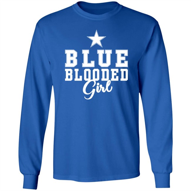 Blue Blooded Girl Shirt Blue Blooded Girl Shirt