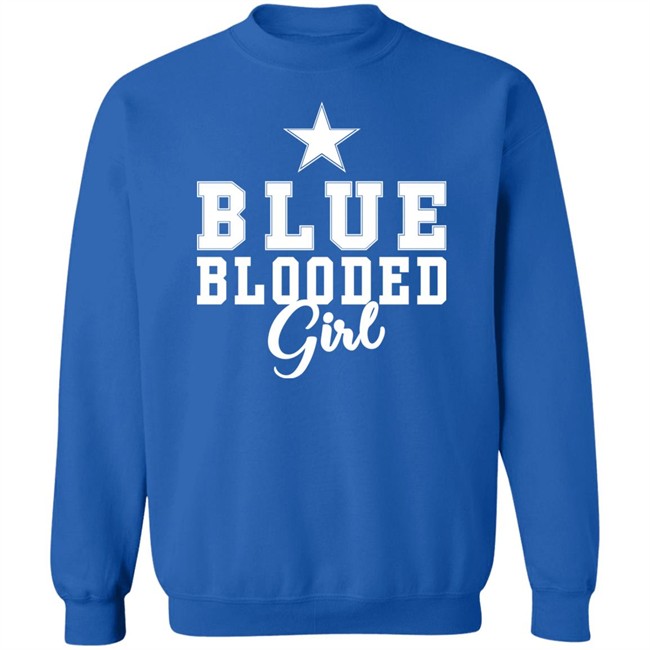 Blue Blooded Girl Shirt Blue Blooded Girl Shirt