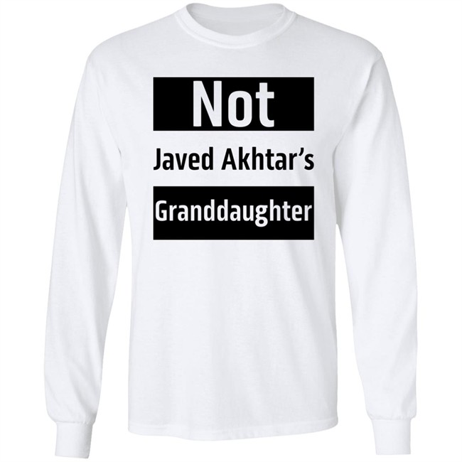 Urfi Javed Shirts Not Javed Akhtar's Granddaughter Shirt Urfi Javed Shirts Not Javed Akhtar's Granddaughter Shirt