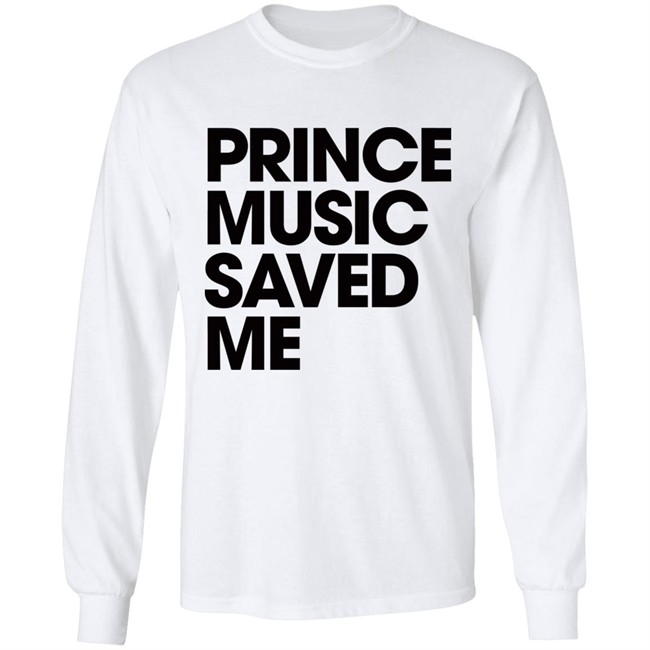 PrinceLiveTheBest Prince Music Saved Me Shirt PrinceLiveTheBest Prince Music Saved Me Shirt