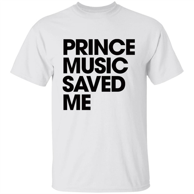 PrinceLiveTheBest Prince Music Saved Me Shirt