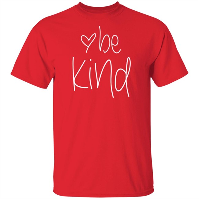 Womens Be Kind T Shirt Womens Be Kind T Shirt