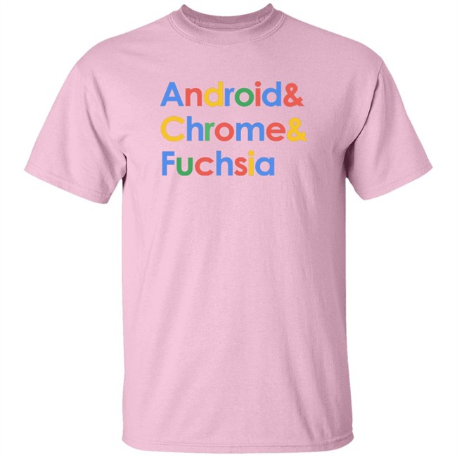 Cotton Bureau 9to5Google Operating Systems Shirt Android & Chrome & Fuchsia Shirt Cotton Bureau 9to5Google Operating Systems Shirt Android & Chrome & Fuchsia Shirt