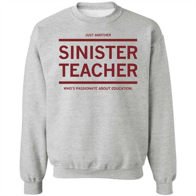 Raygun Site Store Just Another Sinister Teacher Shirt Raygun Site Store Just Another Sinister Teacher Shirt