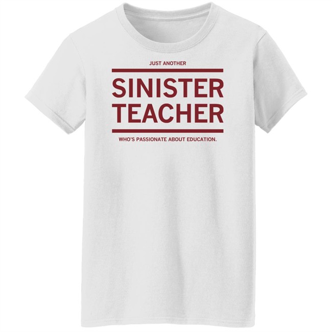 Raygun Site Store Just Another Sinister Teacher Shirt Raygun Site Store Just Another Sinister Teacher Shirt