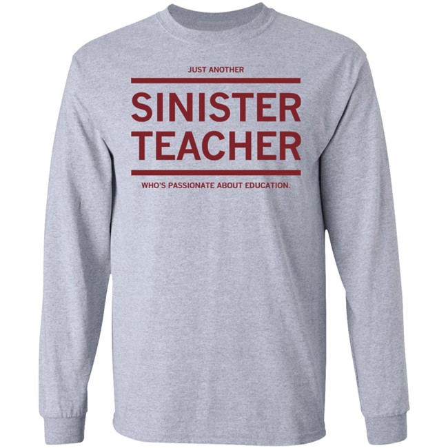Raygun Site Store Just Another Sinister Teacher Shirt Raygun Site Store Just Another Sinister Teacher Shirt