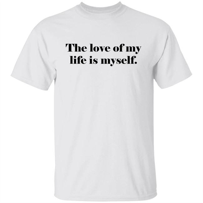Hourly Saerom The Love Of My Life Is Myself Shirt