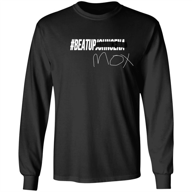 BeatUpJohnCena Beat Up John Cena Mox T Shirt BeatUpJohnCena Beat Up John Cena Mox T Shirt