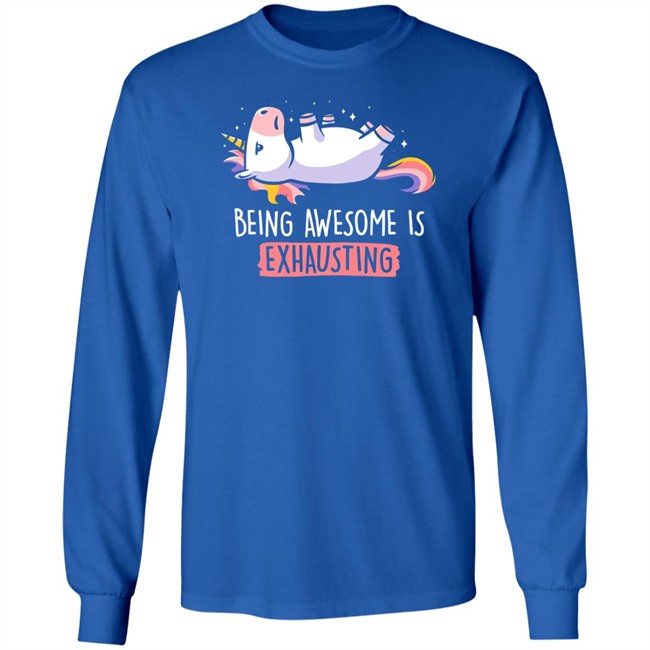 Being Awesome Is Exhausting Shirt Qwertee Being Awesome Is Exhausting Shirt Qwertee