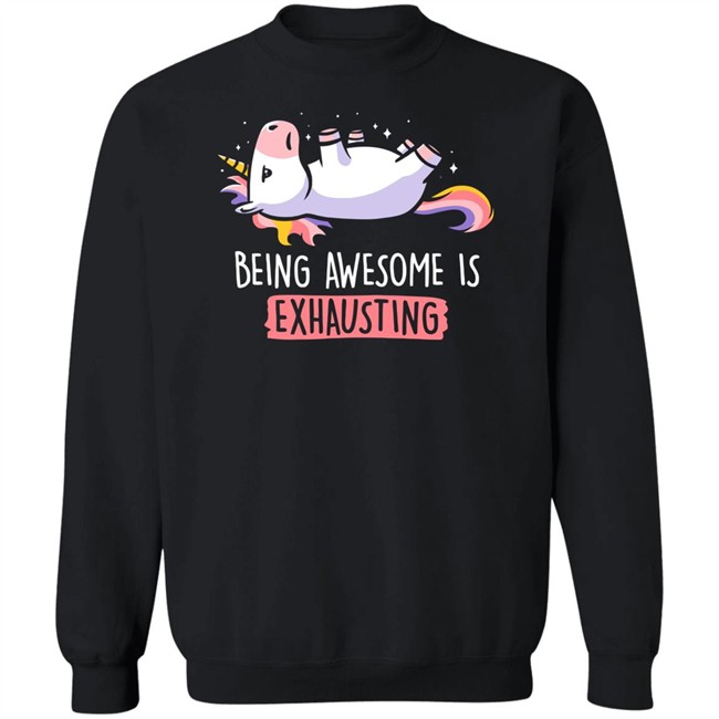 Being Awesome Is Exhausting Shirt Qwertee Being Awesome Is Exhausting Shirt Qwertee