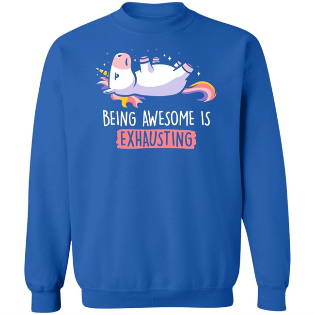 Being Awesome Is Exhausting Shirt Qwertee Being Awesome Is Exhausting Shirt Qwertee