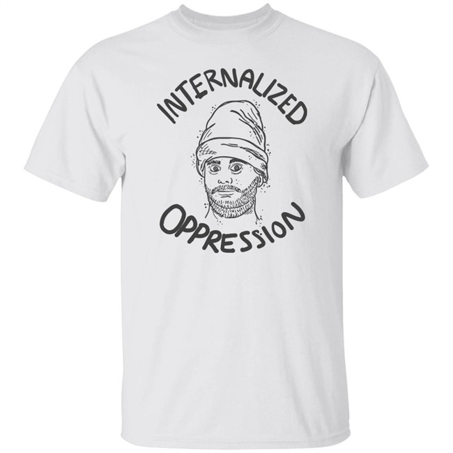 H3h3 Merch Internalized Oppression T Shirt