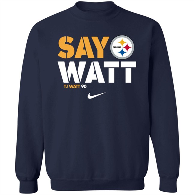Say Watt Steeders T.J. Watt 90 Pittsburgh T Shirt Mark Kaboly Say Watt Steeders T.J. Watt 90 Pittsburgh T Shirt Mark Kaboly