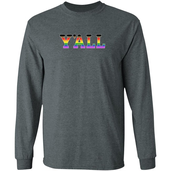 Y'all Rainbow T Shirt Y'all Rainbow T Shirt
