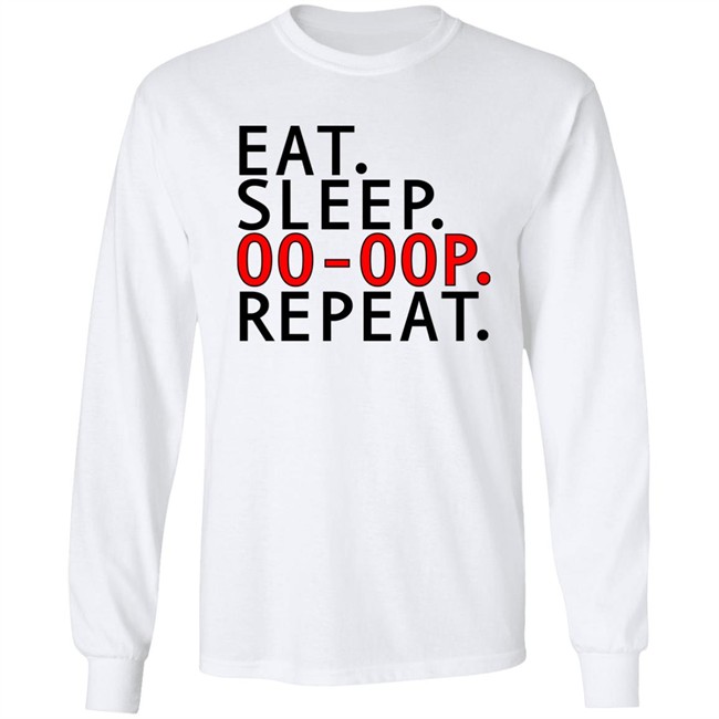 Eat Sleep Oo-Oop Repeat Sweatshirt Jadasoren Eat Sleep Oo-Oop Repeat Sweatshirt Jadasoren