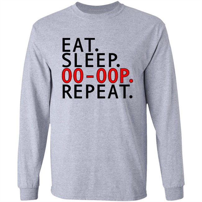 Eat Sleep Oo-Oop Repeat Sweatshirt Jadasoren Eat Sleep Oo-Oop Repeat Sweatshirt Jadasoren