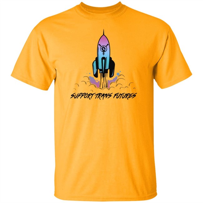 gc2b Rocket Ship Support Trans Futures T Shirt gc2b Rocket Ship Support Trans Futures T Shirt