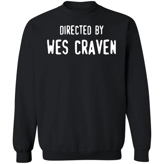 Directed By Wes Craven T Shirt Directed By Wes Craven T Shirt