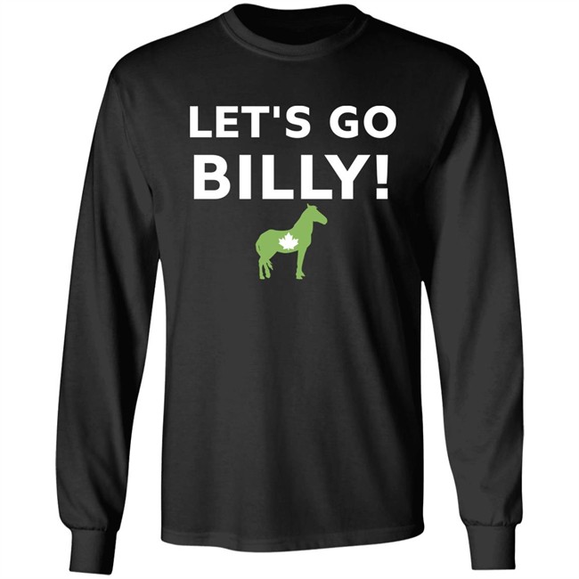 Let's Go Billy T Shirt Tom Tomascol The Gelding Coalition Canada Merch Tgc Let's Go Billy T Shirt Tom Tomascol The Gelding Coalition Canada Merch Tgc