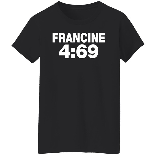 Pro Wrestling Tees Store Francine 4:69 Shirt ECW Diva Francine Pro Wrestling Tees Store Francine 4:69 Shirt ECW Diva Francine