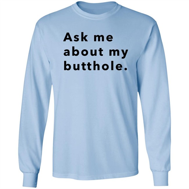 Hello Tushy Store Sam Ask Me About My Butthole Shirt Marisharaygun Hello Tushy Store Sam Ask Me About My Butthole Shirt Marisharaygun