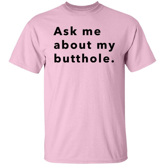 Hello Tushy Store Sam Ask Me About My Butthole Shirt Marisharaygun Hello Tushy Store Sam Ask Me About My Butthole Shirt Marisharaygun