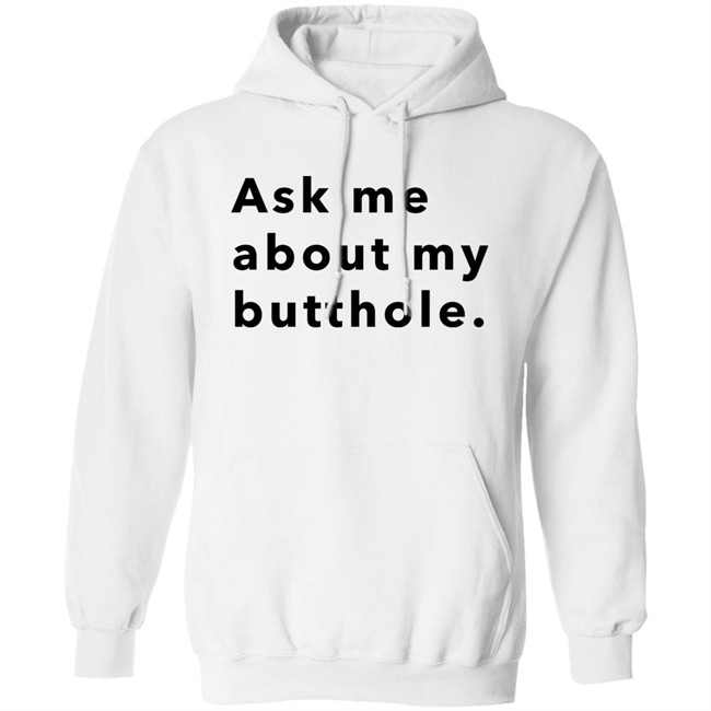Hello Tushy Store Sam Ask Me About My Butthole Shirt Marisharaygun Hello Tushy Store Sam Ask Me About My Butthole Shirt Marisharaygun