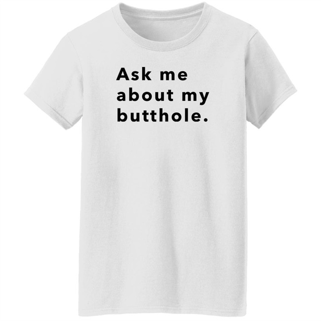 Hello Tushy Store Sam Ask Me About My Butthole Shirt Marisharaygun Hello Tushy Store Sam Ask Me About My Butthole Shirt Marisharaygun