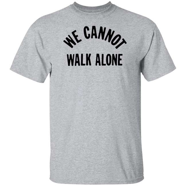 MBK We Cannot Walk Alone T Shirt MBK We Cannot Walk Alone T Shirt