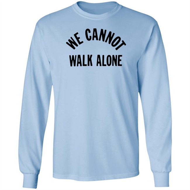 MBK We Cannot Walk Alone T Shirt MBK We Cannot Walk Alone T Shirt