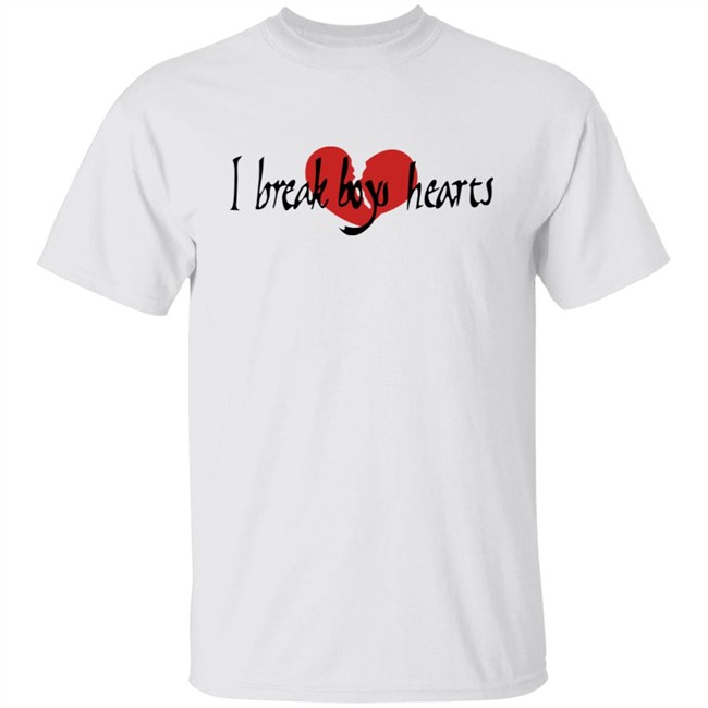 I Break Boys Hearts Shirt