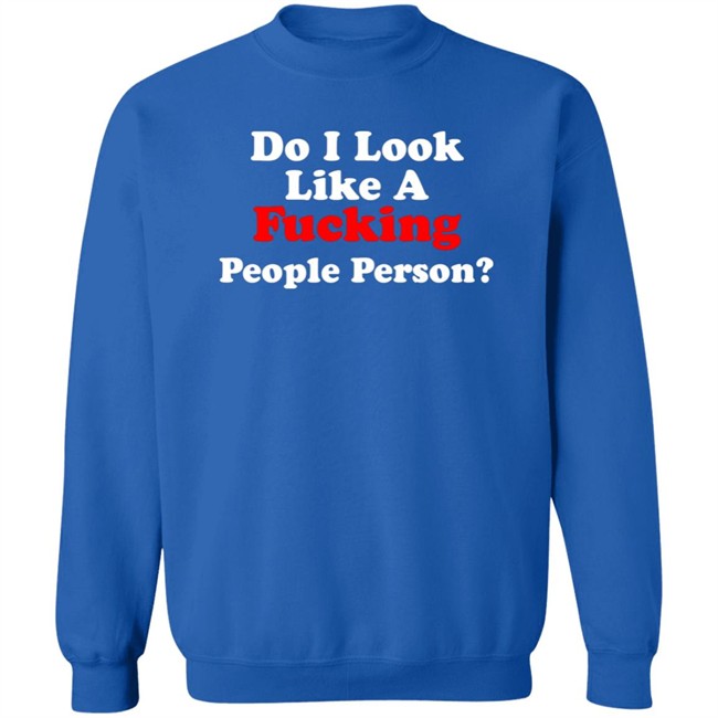 Do I Look Like A Fucking People Person Shirt Lou Vs Wall Street Do I Look Like A Fucking People Person Shirt Lou Vs Wall Street