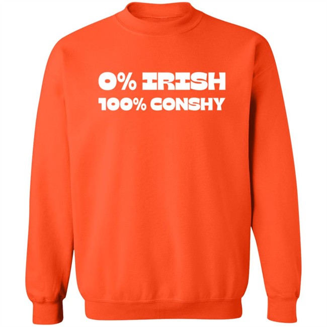 0% Irish 100% Conshy T Shirt 0% Irish 100% Conshy T Shirt
