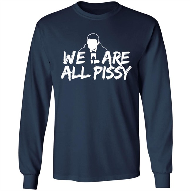 Oilersnation We Are All Pissy T Shirt Nationgear Merch Oilersnation.Com, Oily Since ‘07 Oilersnation We Are All Pissy T Shirt Nationgear Merch Oilersnation.Com, Oily Since ‘07